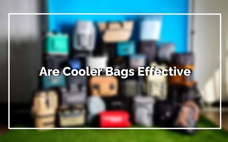 Are Cooler Bags Effective